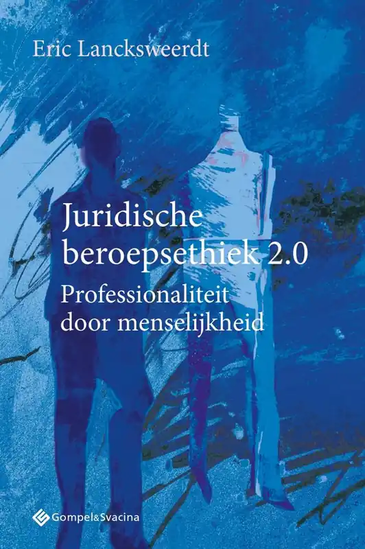 Juridische beroepsethiek 2.0 / Druk 1 Weekendaanbieding