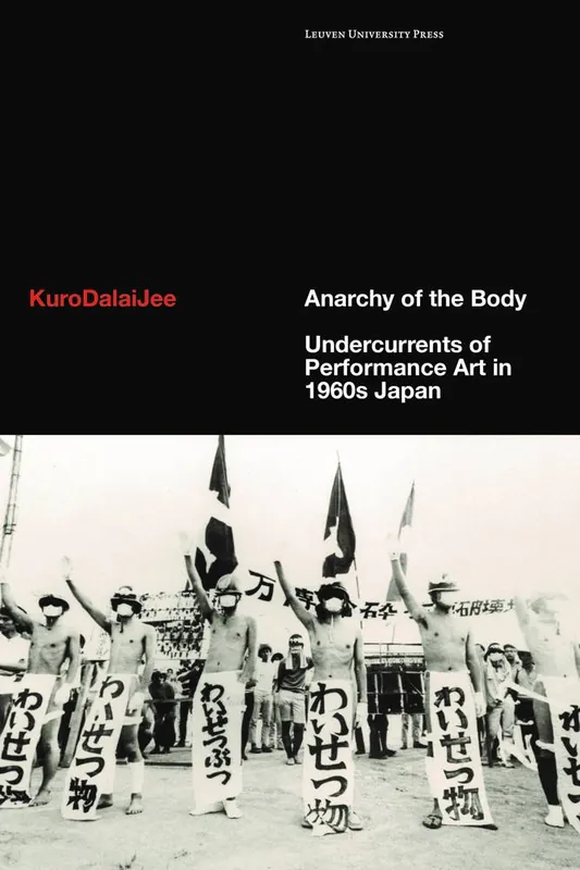 Anarchy of the Body / 1st Edition Voordeelprijs