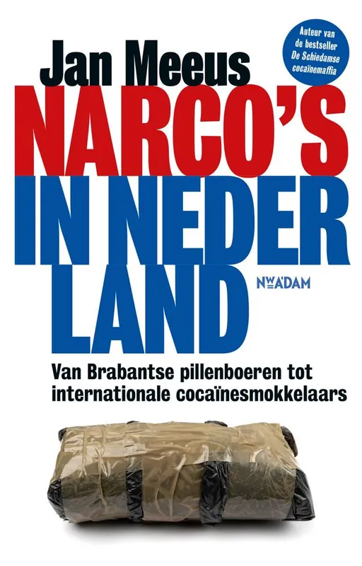 Narco's in Nederland / Druk 2 Flitsaanbieding
