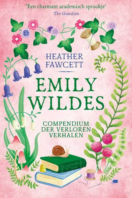 Emily Wildes compendium der verloren verhalen / Druk 2 Gratis Retour