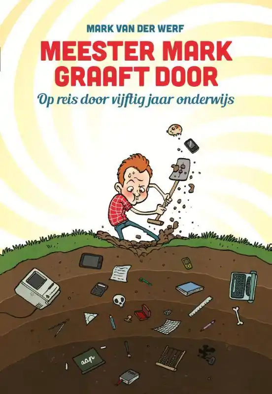Meester Mark graaft door / Druk 1 Flitsaanbieding