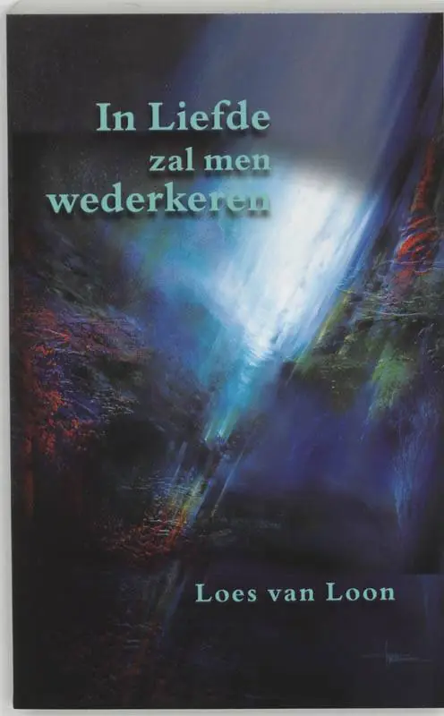 Actieprijs In liefde zal men wederkeren / Druk 1