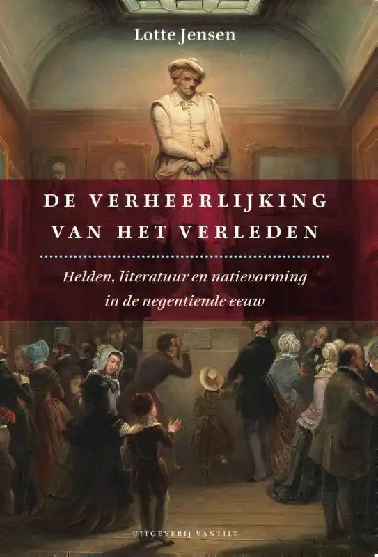 Nu Kopen De verheerlijking van het verleden / Druk 1