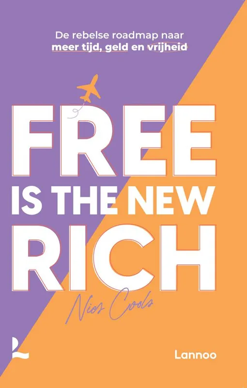 Free is the new rich / Druk 1 Bestseller