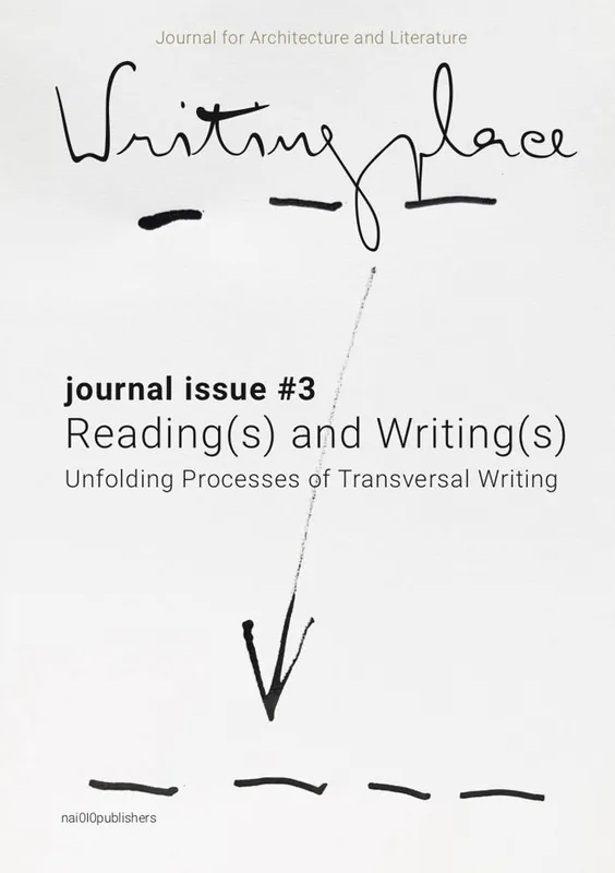 Snelle Levering Writingplace journal for Architecture and Literature 3 / 1st Edition