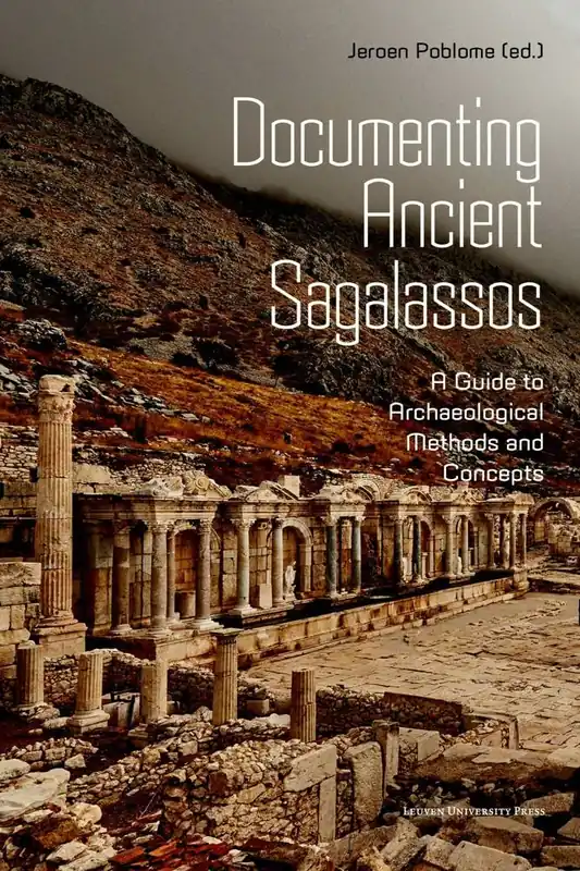 Documenting Ancient Sagalassos / 1st Edition Koop Vandaag