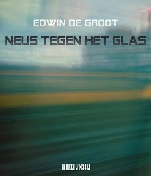 Neus tegen het glas / Druk 1 Populair