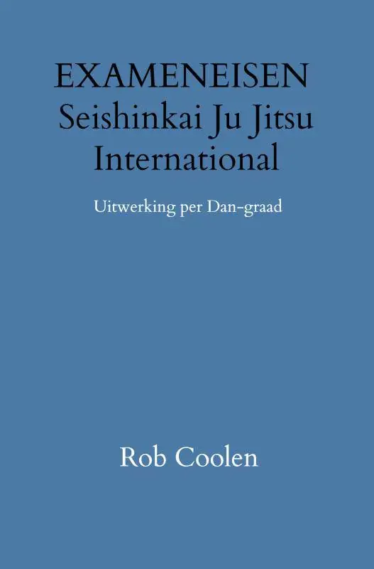 Hete Deal EXAMENEISEN Seishinkai Ju Jitsu International / Druk 1