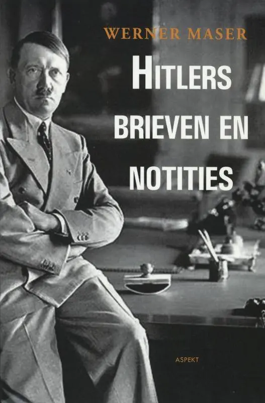 Snelle Levering Hitlers Brieven en notities / Druk 1
