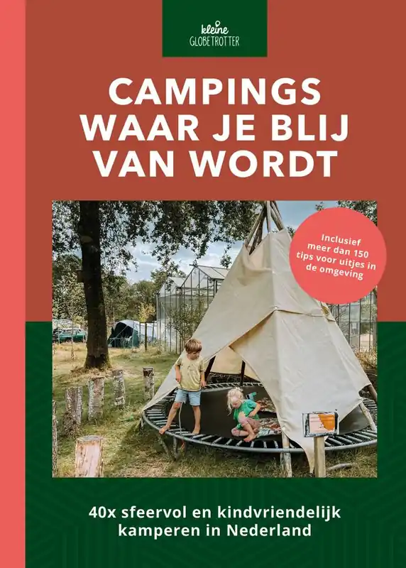 Campings waar je blij van wordt / Druk 1 Alleen Vandaag