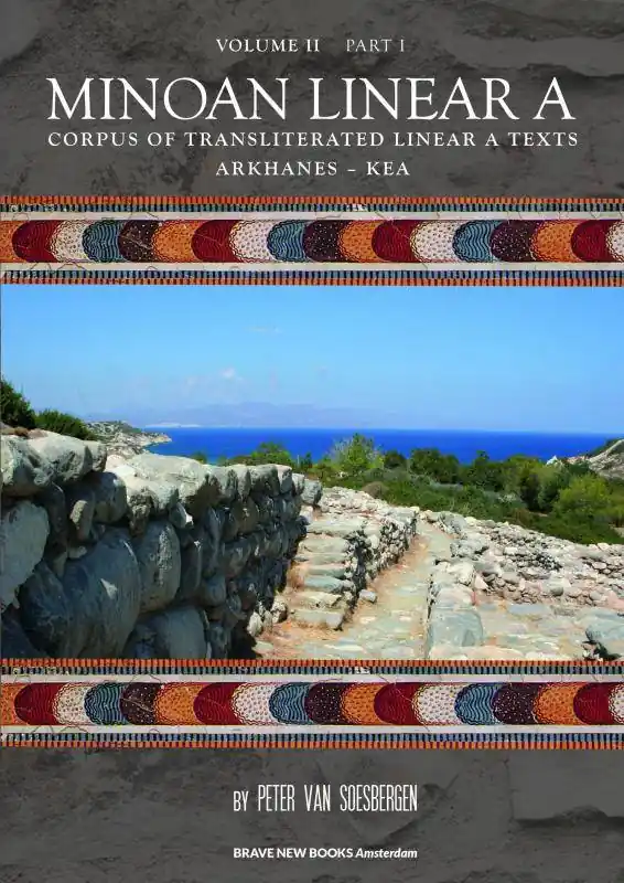 Must-Have Minoan Linear A, Volume II, Part 1 / 3rd Edition