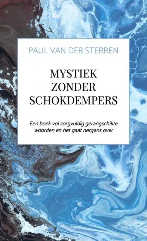 Nieuw Mystiek zonder schokdempers / Druk 1