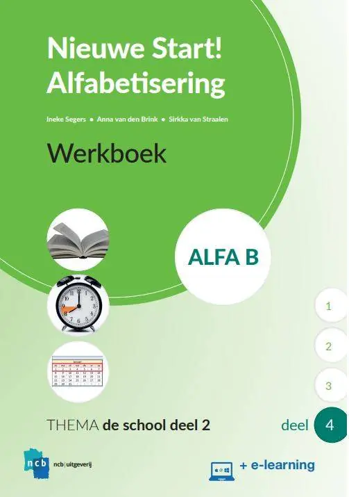 Nieuwe Start Alfabetisering Alfa B Deel 4 + e-learning Werkboek / Druk 1 Hoge Kwaliteit