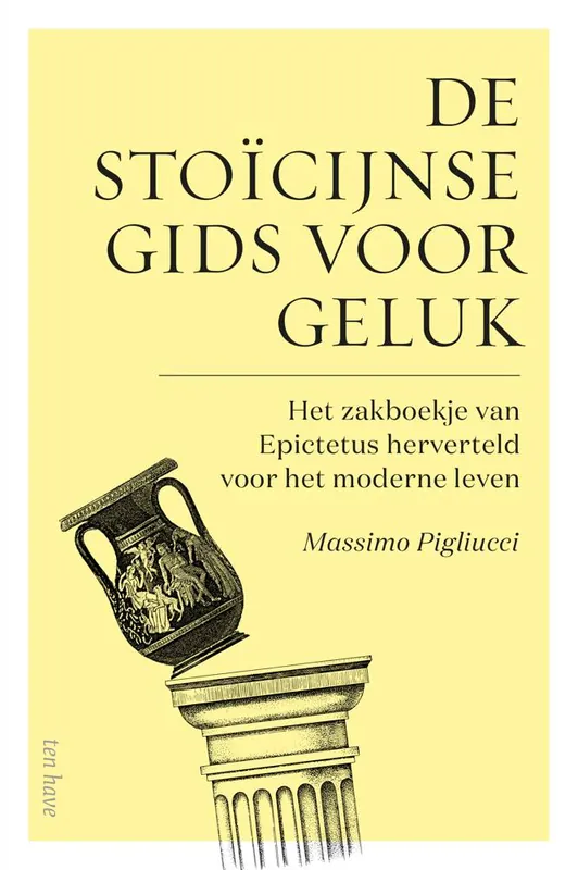De stoïcijnse gids voor geluk / Druk 7 Laatste Kans