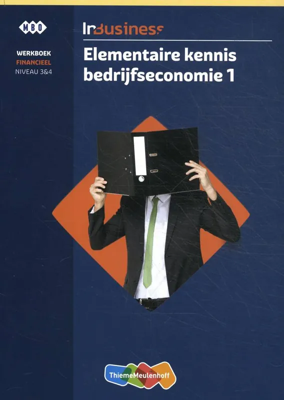 InBusinessdeel Niveau 3 & 4 Werkboek / Druk 1 Gecertificeerd