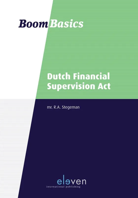 Dutch Financial Supervision Act / 1st Edition Veilige Betaling