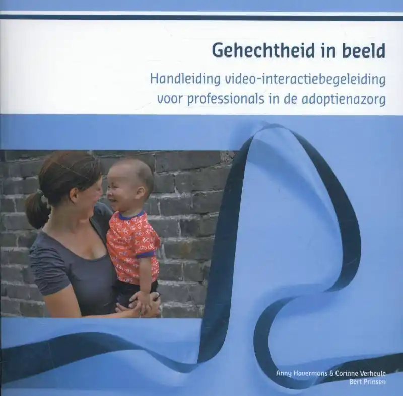 Gehechtheid in beeld / Druk 2 Weekendaanbieding