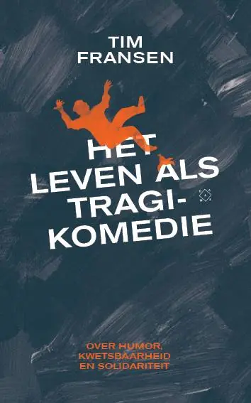 Aanbieding Het leven als tragikomedie / Druk 1