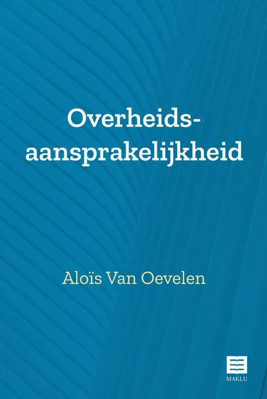 Overheidsaansprakelijkheid / Druk 1 Weekendaanbieding