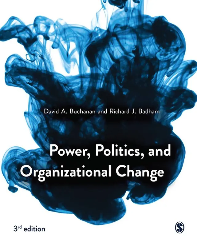 Power, Politics, and Organizational Change Bestseller