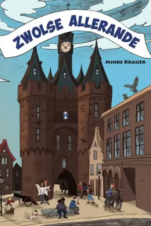 Zwolse Allerande / Druk 1 Beperkt Aanbod