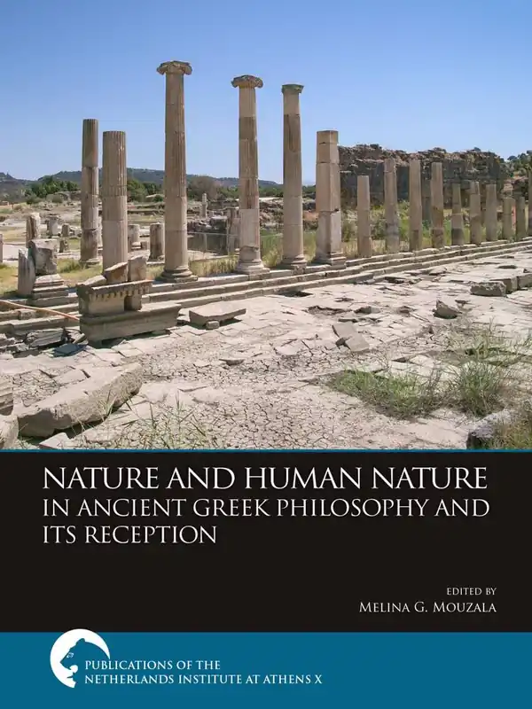 Rechtstreeks Van De Fabrikant Nature and Human Nature in Ancient Greek Philosophy and Its Reception / 1st Edition