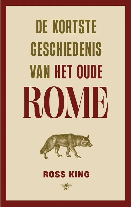 De kortste geschiedenis van het oude Rome / Druk 1 Betrouwbaar