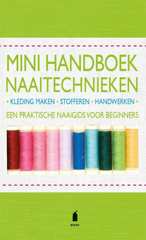 Mini-handboek naaitechnieken / Druk 1 Flitsaanbieding