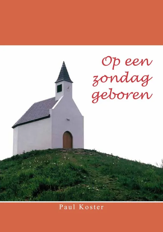 Op een zondag geboren / Druk 1 Must-Have