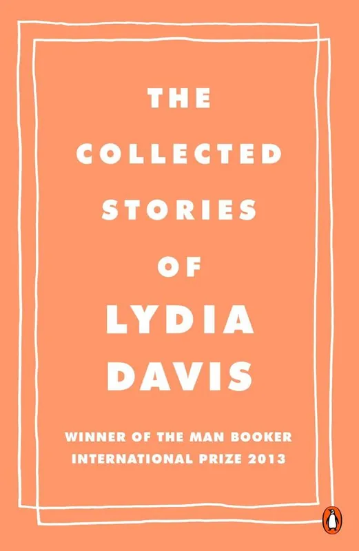 The Collected Stories of Lydia Davis Koop Vandaag