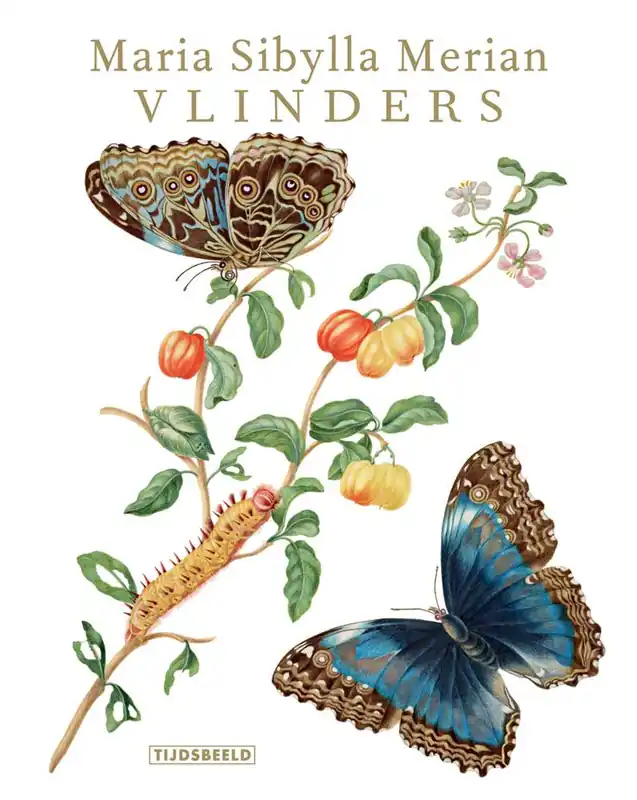 Alleen Vandaag Maria Sibylla Merian / Druk 1