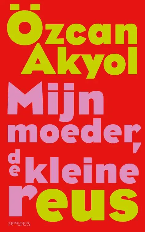 Mijn moeder, de kleine reus / Druk 1 Laatste Kans