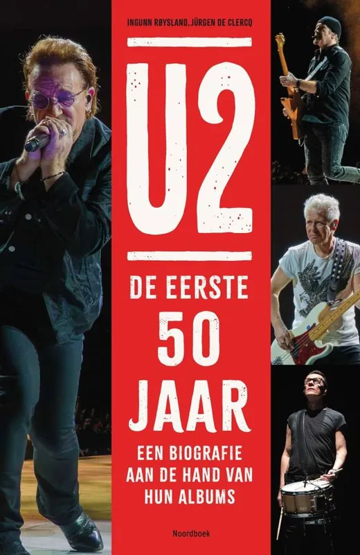 U2. De eerste 50 jaar / Druk 1 Snelle Levering