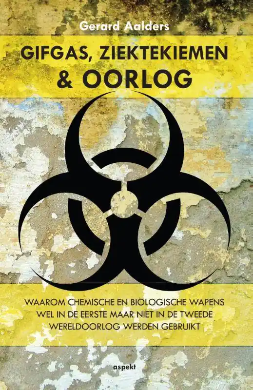 Gifgas, ziektekiemen en oorlog / Druk 1 Hete Deal