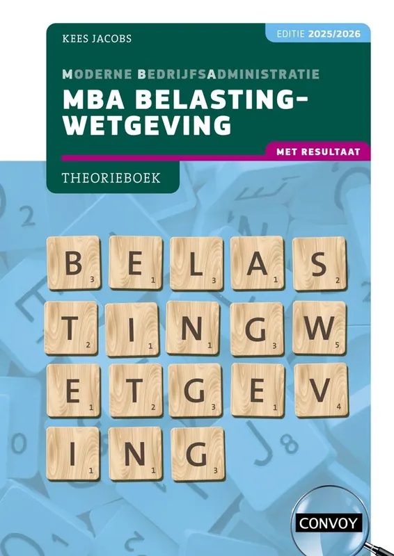 MBA Belastingwetgeving met resultaat 2025/2026 Theorieboek / Druk 1 Seizoensaanbieding