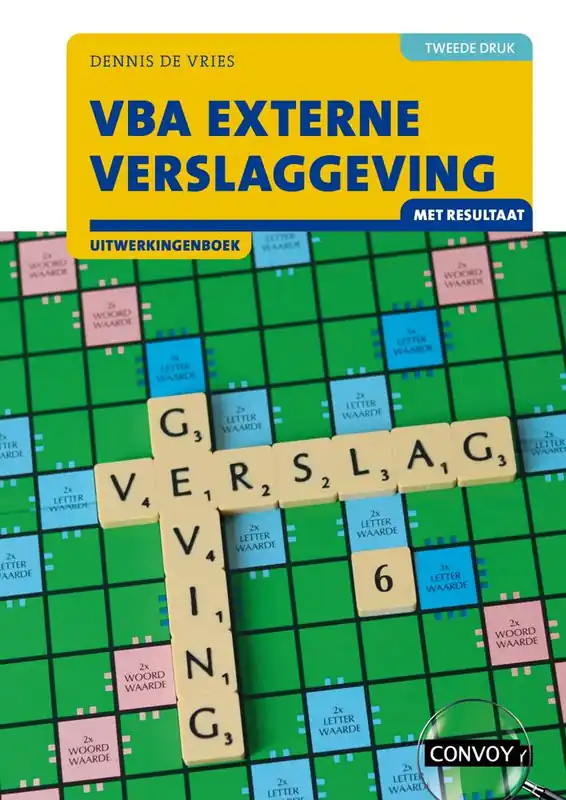 Gecertificeerd VBA Externe verslaggeving met resultaat 2e druk Uitwerkingenboek / Druk 1