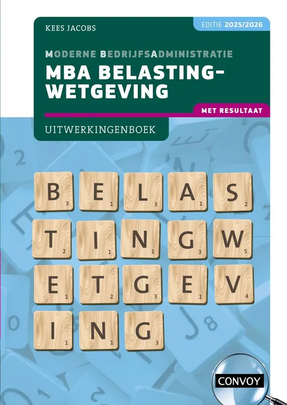 MBA Belastingwetgeving met resultaat 2025/2026 Uitwerkingenboek / Druk 1 Goedkoop