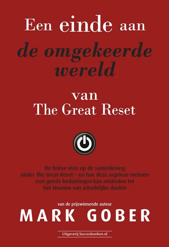 Op = Op Een einde aan de omgekeerde wereld van The Great Reset / Druk 1