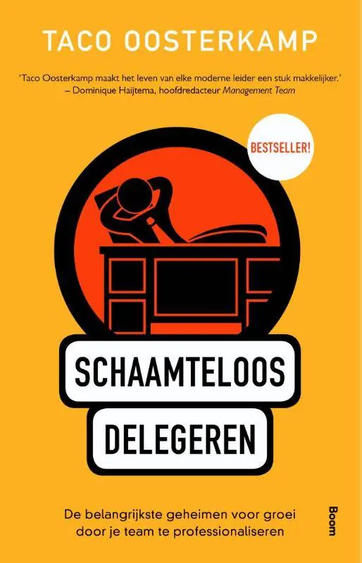 Bestel Nu Schaamteloos delegeren / Druk 12