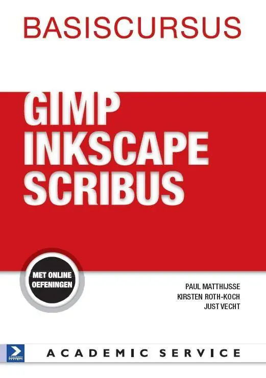 Basiscursus GIMP,Inkscape en Scribus / Druk 1 Koop Online
