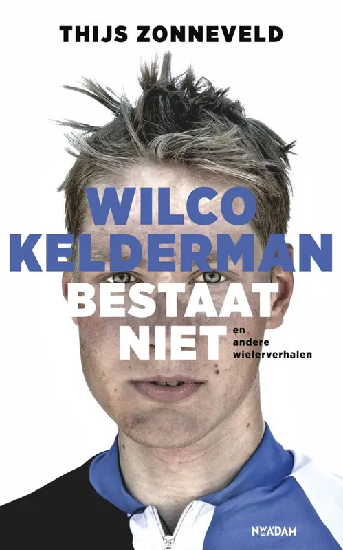 Goedkoop Wilco Kelderman bestaat niet / Druk 1