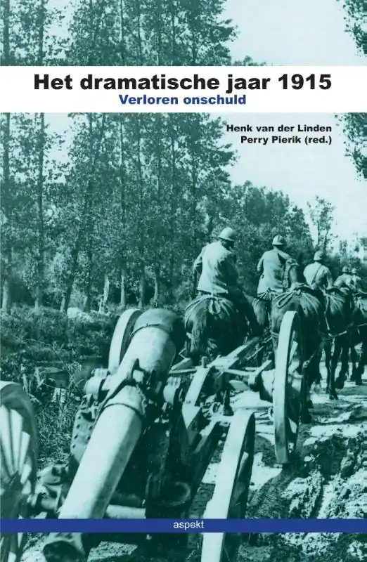 Gratis Verzending Het dramatische jaar 1915 / Druk 1