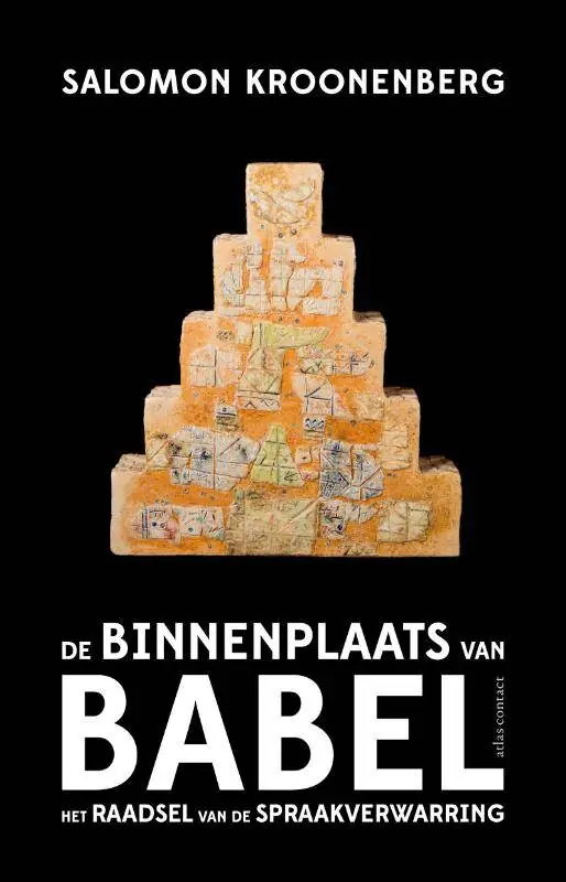 De binnenplaats van Babel / Druk 3 Must-Have