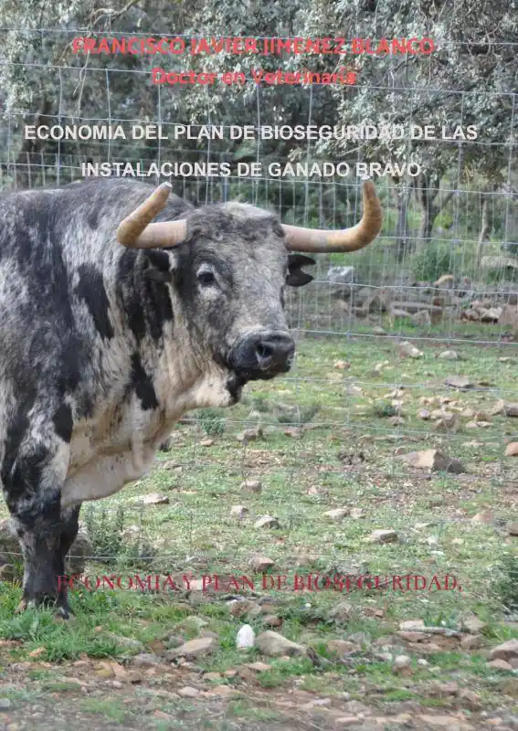 ECONOMIA DEL PLAN DE BIOSEGURIDAD DE LA INSTALACIONES DE GANADO BRAVO / 1 Edition Actieprijs