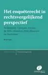 Het enqueterecht in rechtsvergelijkend perspectief / Druk 1 Betaalbaar