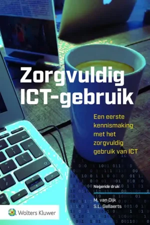 Zorgvuldig ICT-gebruik / Druk 9 Gratis Verzending