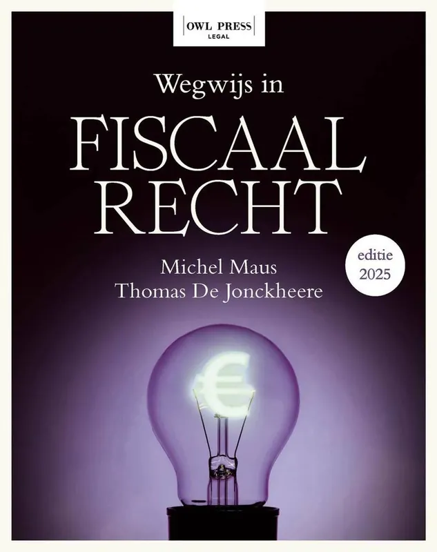 Beperkte Voorraad Wegwijs in fiscaal recht / Druk 1