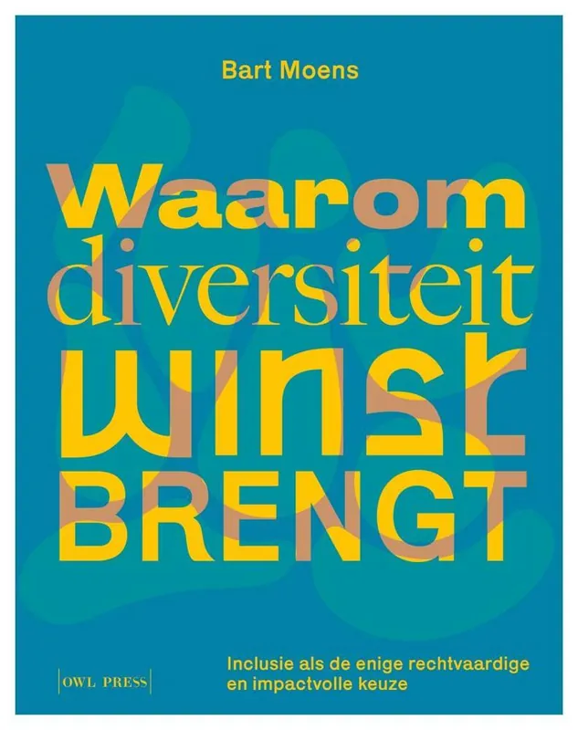 Exclusieve Aanbieding Waarom diversiteit winst brengt / Druk 1
