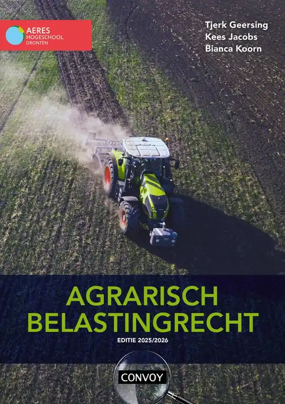 Agrarisch Belastingrecht 2025/2026 / Druk 1 Lage Kosten