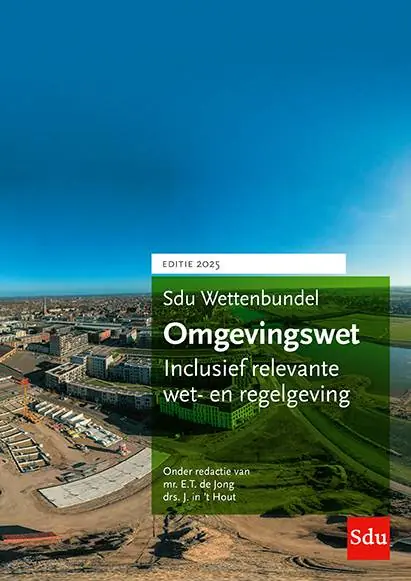 Wettenbundel Omgevingswet 2025 / Druk 1 Nu Kopen